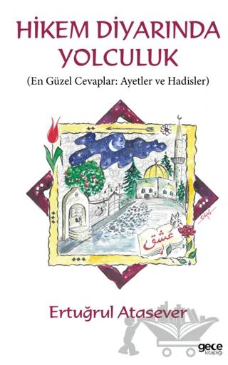 Hikem Diyarında Yolculuk