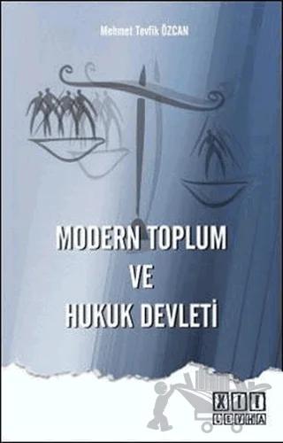 Modern Toplum ve Hukuk Devleti