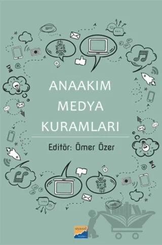 Anaakım Medya Kuramları
