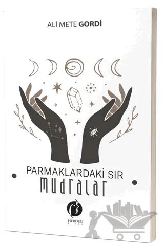 Parmaklardaki Sır – Mudralar