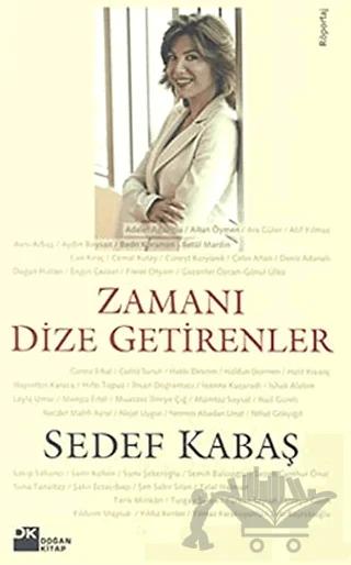Zamanı Dize Getirenler