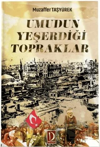 Umudun Yeşerdiği Topraklar