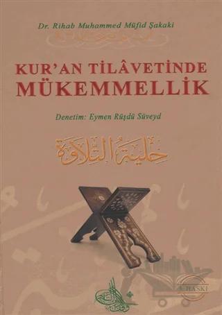 Kur'an Tilavetinde Mükemmellik