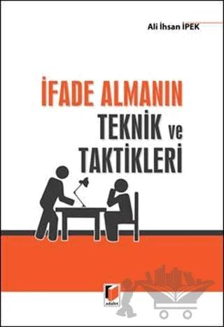 İfade Almanın Teknik ve Taktikleri