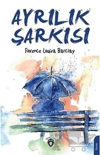 Ayrılık Şarkısı – F. Louisa Barclay – Dorlion Yayınları kitap kapağı
