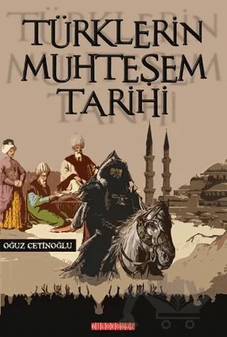 Türklerin Muhteşem Tarihi