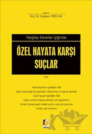 Yargıtay Kararları Işığında Özel Hayata Karşı Suçlar