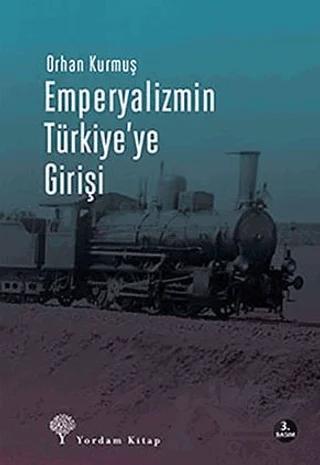 Emperyalizmin Türkiye’ye Girişi