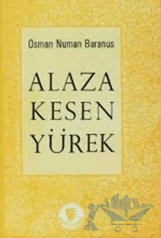 Alaza Kesen Yürek