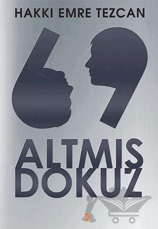 Altmış Dokuz – Hakkı Emre Tezcan – Cinius Yayınları kitap kapağı