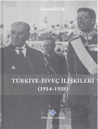 Türkiye-İsveç İlişkileri (1914-1938)