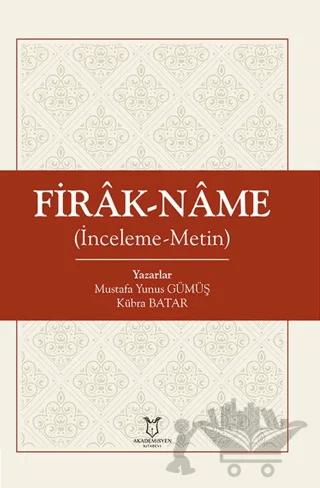Firâk-nâme İnceleme-Metin