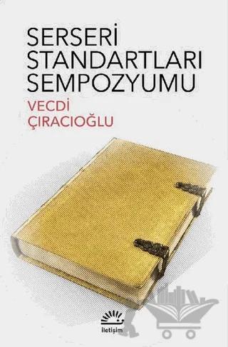 Serseri Standartları Sempozyumu