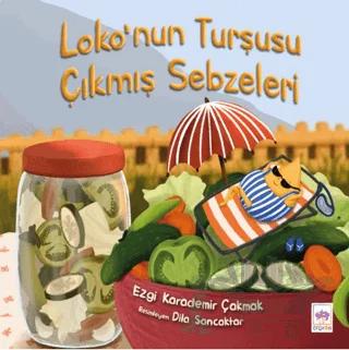 Loko'nun Turşusu Çıkmış Sebzeleri