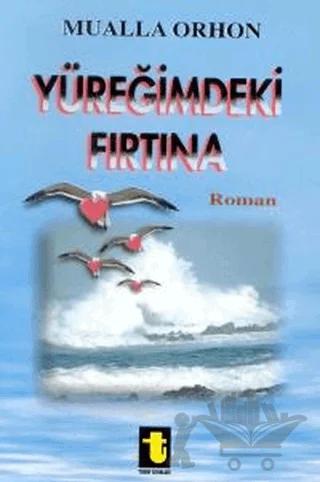 Yüreğimdeki Fırtına