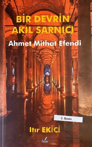 Bir Devrin Akıl Sarnıcı