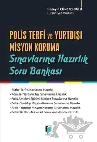 Polis Terfi ve Yurtdışı Misyon Koruma Sınavlarına Hazırlık Soru Bankası