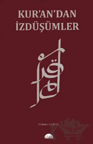 Kur’an’dan İzdüşümler