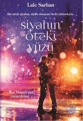 Siyahın Öteki Yüzü – Lale Sarhan – Agapi Yayınları kitap kapağı