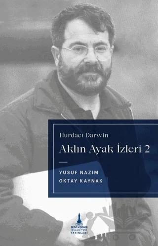 Aklın Ayak İzleri 2 - Hurdacı Darwin