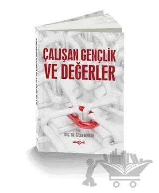 Çalışan Gençlik ve Değerler