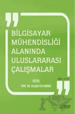 Bilgisayar Mühendisliği Alanında Uluslararası Çalışmalar