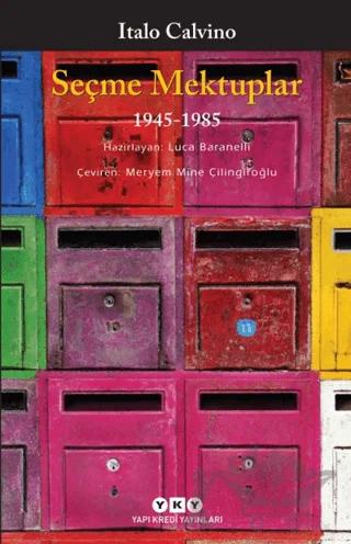 Seçme Mektuplar (1945-1985) – Italo Calvino – Yapı Kredi Yayınları kitap kapağı