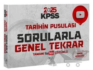 2025 KPSS Tarihin Pusulası Sorularla Genel Tekrar Çözümlü
