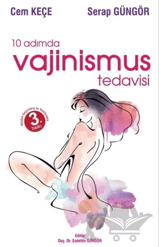 10 Adımda Vajinismus Tedavisi