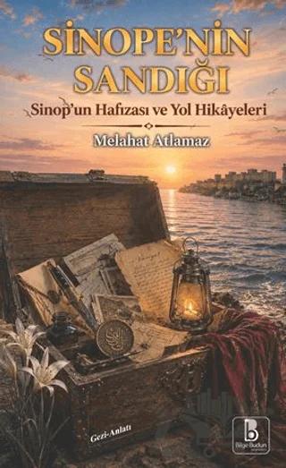 Sinope'nın Sandığı - Sinop’un Hafızası ve Yol Hikayeleri