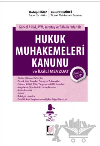 Hukuk Muhakemeleri Kanunu ve İlgili Mevzuat Pratik Kitap