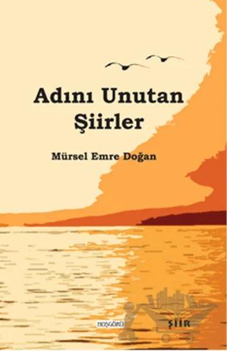 Adını Unutan Şiirler