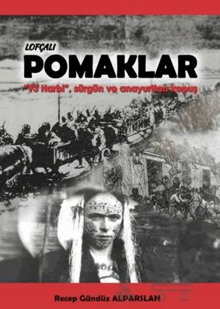Lofçalı Pomaklar – Recep Gündüz Alpaslan – Arkeoloji ve Sanat Yayınları kitap kapağı