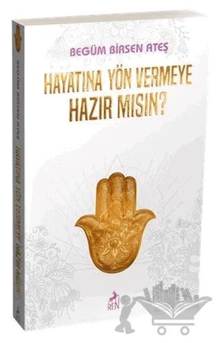 Hayatına Yön Vermeye Hazır mısın?