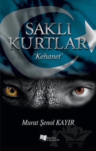 Saklı Kurtlar: Kehanet