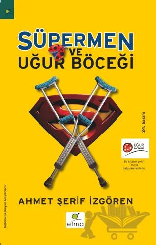 Süpermen ve Uğur Böceği