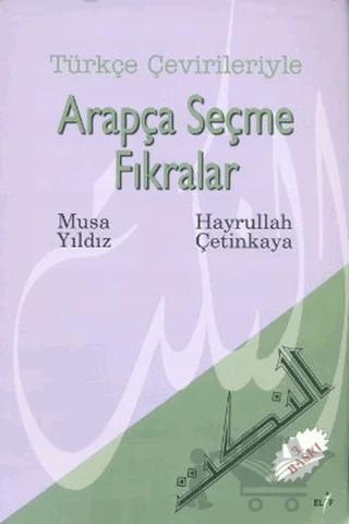 Türkçe Çevirileriyle Arapça Seçme Fıkralar