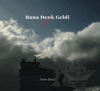 Bana Denk Geldi Gene