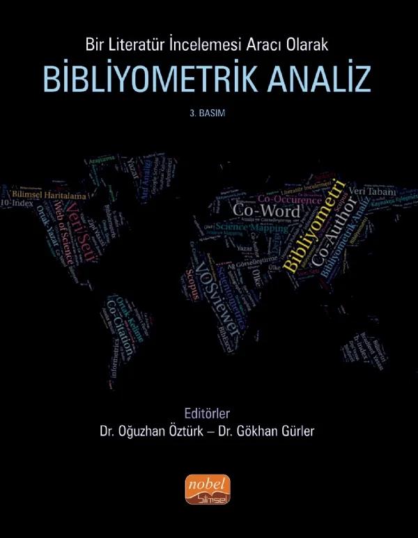 Bir Literatür İncelemesi Aracı Olarak BİBLİYOMETRİK ANALİZ