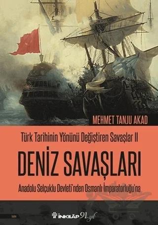 Deniz Savaşları - Türk Tarihinin Yönünü Değiştiren Savaşlar 2