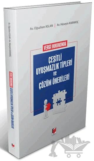 Vergi Hukukunda Çeşitli Uyuşmazlık Tipleri ve Çözüm Önerileri