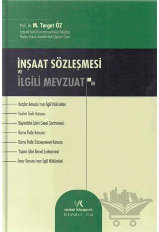 İnşaat Sözleşmesi ve İlgili Mevzuat