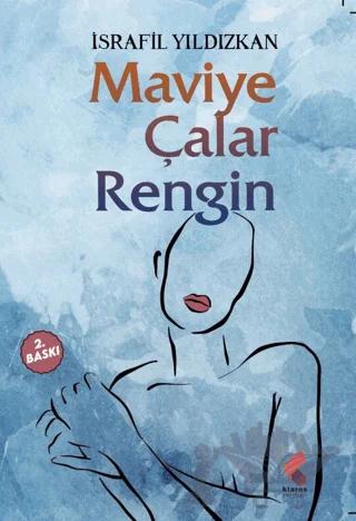 Maviye Çalar Rengin
