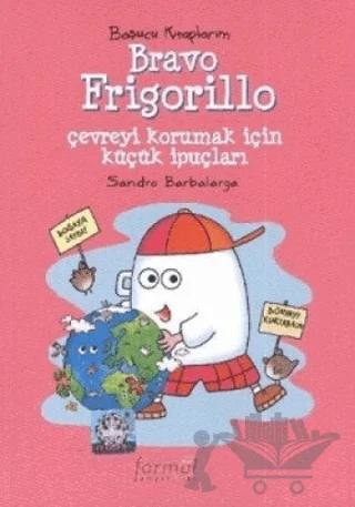 Bravo Frigorillo