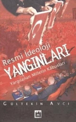 Resmi İdeoloji Yangınları