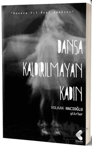 Dansa Kaldırılmayan Kadın