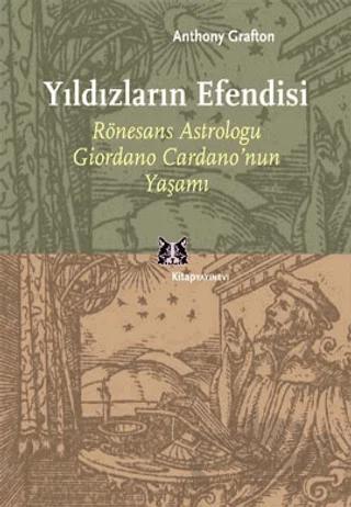 Yıldızların Efendisi Rönesans Astroloğu Giordano Cardano
