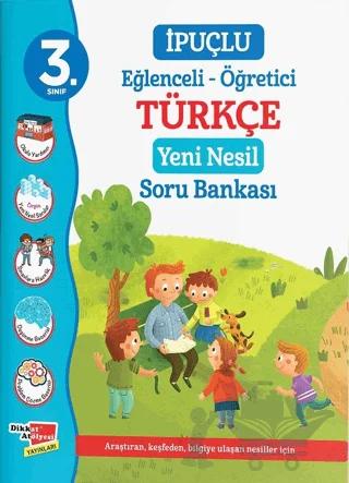 3. Sınıf İpuçlu Eğlenceli - Öğetici Türkçe Yeni Nesil Soru Bankası