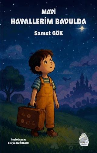 Mavi Hayallerim Bavulda