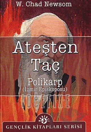 Ateşten Taç Polikarp (İzmir Episkoposu)
